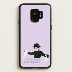 Everything Has Beauty - Scissorhands  - Edward Scissorhands Phone Case for Galaxy S9