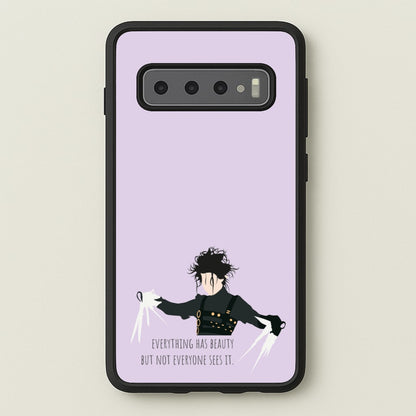 Everything Has Beauty - Scissorhands  - Edward Scissorhands Phone Case for Galaxy S10 Plus