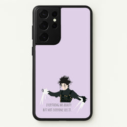 Everything Has Beauty - Scissorhands  - Edward Scissorhands Phone Case for Galaxy S21 Ultra