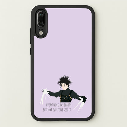 Everything Has Beauty - Scissorhands  - Edward Scissorhands Phone Case for Huawei P20