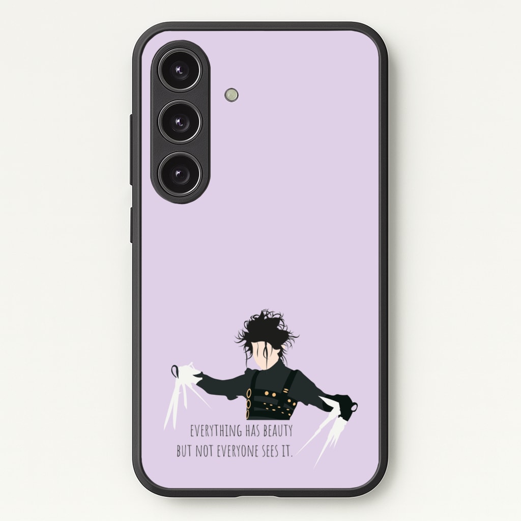 Everything Has Beauty - Scissorhands  - Edward Scissorhands Phone Case for Galaxy S25 Plus