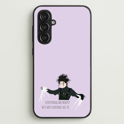 Everything Has Beauty - Scissorhands  - Edward Scissorhands Phone Case for Galaxy S23FE