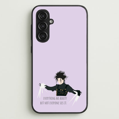 Everything Has Beauty - Scissorhands  - Edward Scissorhands Phone Case for Galaxy S23FE