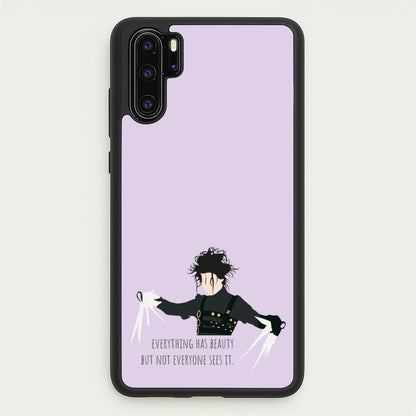 Everything Has Beauty - Scissorhands  - Edward Scissorhands Phone Case for Huawei P30 Pro