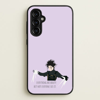 Everything Has Beauty - Scissorhands  - Edward Scissorhands Phone Case for Galaxy A54