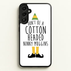 Cotton Headed Ninny Muggins - Buddy The Elf  - Christmas Phone Case for Galaxy A36