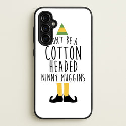 Cotton Headed Ninny Muggins - Buddy The Elf  - Christmas Phone Case for Galaxy A54
