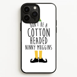 Cotton Headed Ninny Muggins - Buddy The Elf  - Christmas Phone Case for iPhone 11 Pro Max