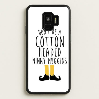 Cotton Headed Ninny Muggins - Buddy The Elf  - Christmas Phone Case for Galaxy S9