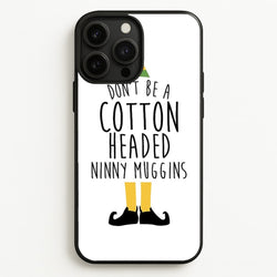 Cotton Headed Ninny Muggins - Buddy The Elf  - Christmas Phone Case for iPhone 13 Pro Max