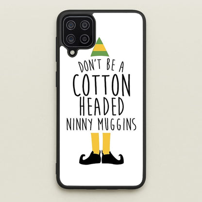 Cotton Headed Ninny Muggins - Buddy The Elf  - Christmas Phone Case for Galaxy A12