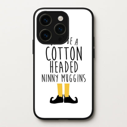 Cotton Headed Ninny Muggins - Buddy The Elf  - Christmas Phone Case for iPhone 14 Pro Max