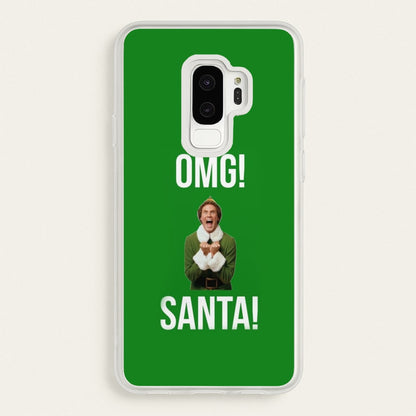 OMG SANTA! - Elf  - Christmas Phone Case for Galaxy S9 Plus