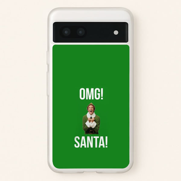 OMG SANTA! - Elf  - Christmas Phone Case for Google Pixel 6a