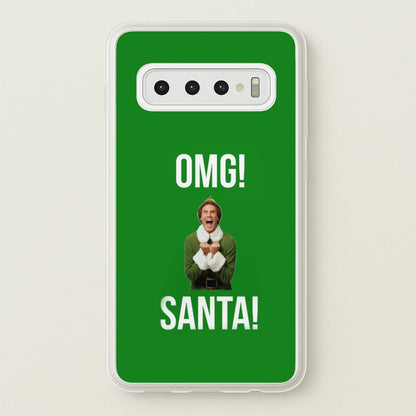 OMG SANTA! - Elf  - Christmas Phone Case for Galaxy S10