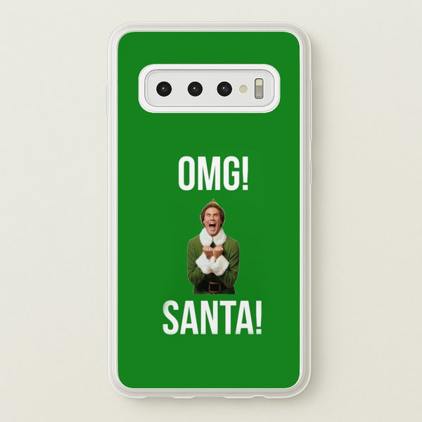 OMG SANTA! - Elf  - Christmas Phone Case for Galaxy S10