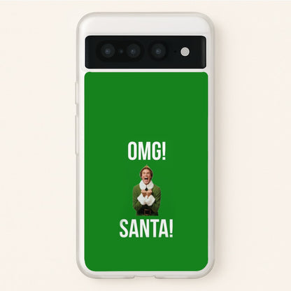 OMG SANTA! - Elf  - Christmas Phone Case for Google Pixel 7 Pro