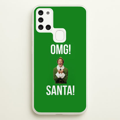 OMG SANTA! - Elf  - Christmas Phone Case for Galaxy A21s