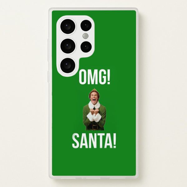 OMG SANTA! - Elf  - Christmas Phone Case for Galaxy S24 Ultra