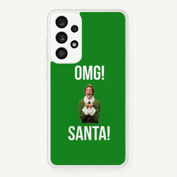 OMG SANTA! - Elf  - Christmas Phone Case for Galaxy A53