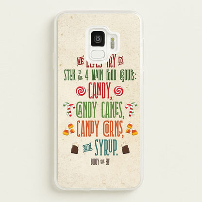 The Four Main Food Groups - Elf  - Christmas Phone Case for Galaxy S9