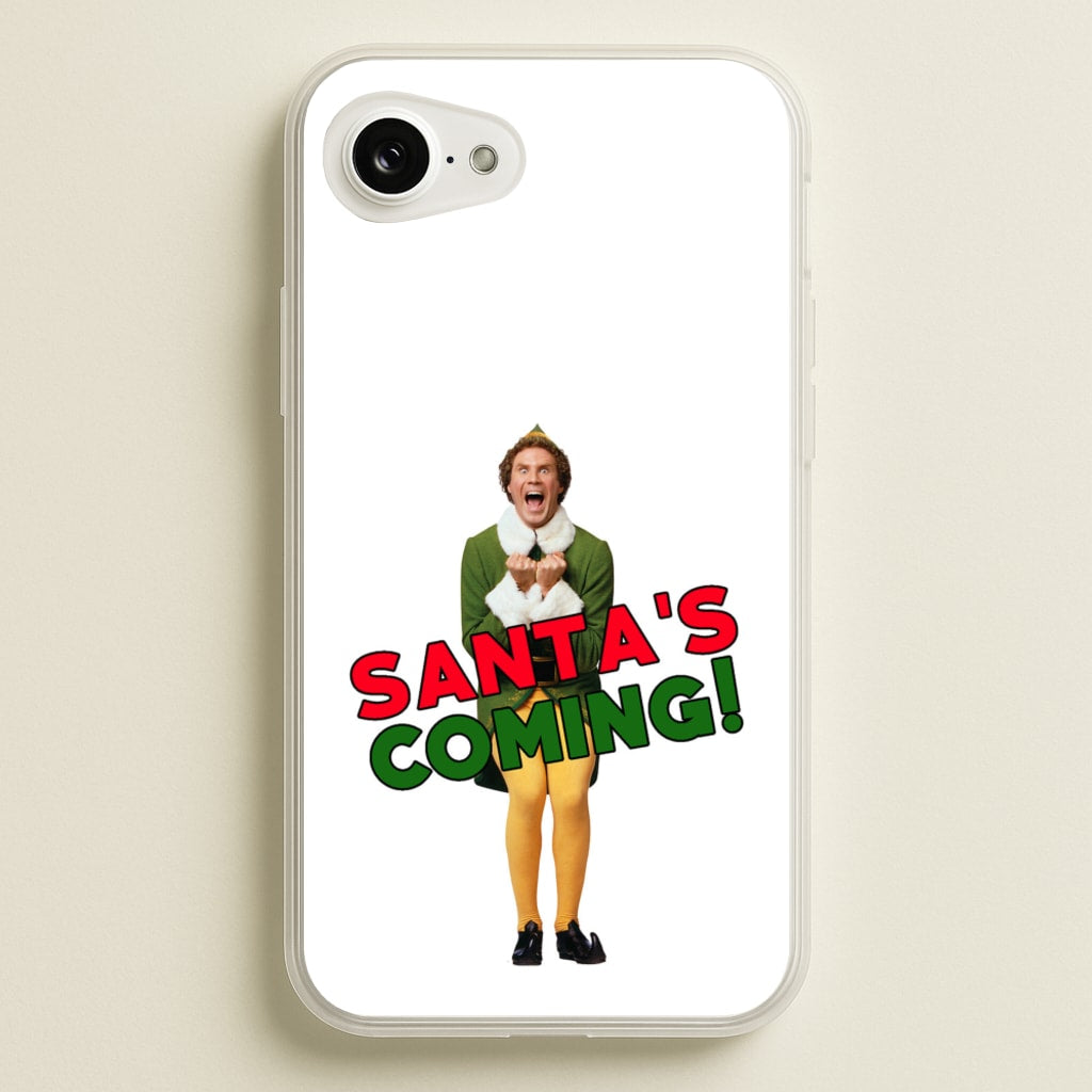 Buddy The Elf - Santa's Coming!  - Christmas Phone Case for iPhone 16e