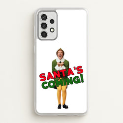 Buddy The Elf - Santa's Coming!  - Christmas Phone Case for Galaxy A52 / A52s