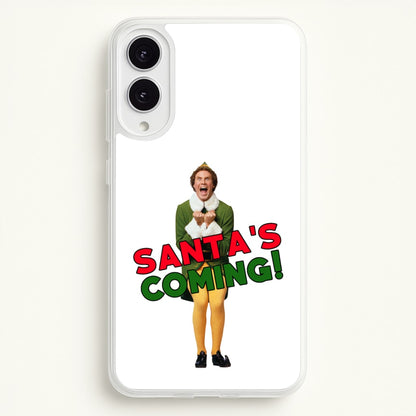 Buddy The Elf - Santa's Coming!  - Christmas Phone Case for Galaxy S25 Edge
