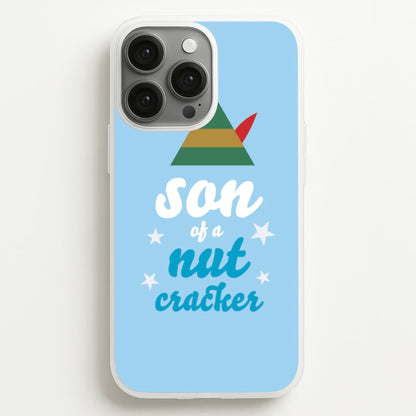 Son Of A Nut Cracker - Elf  - Elf Phone Case for iPhone 13 Pro Max