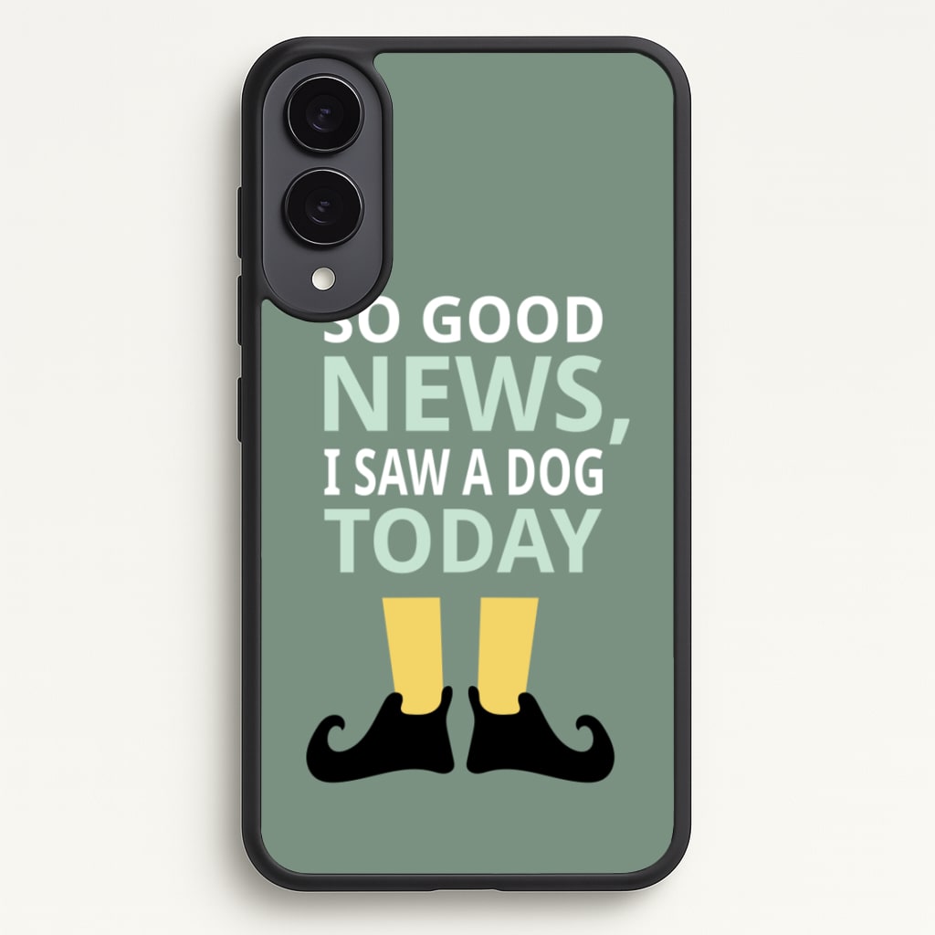 I Saw A Dog Today - Elf  - Elf Phone Case for Galaxy S25 Edge
