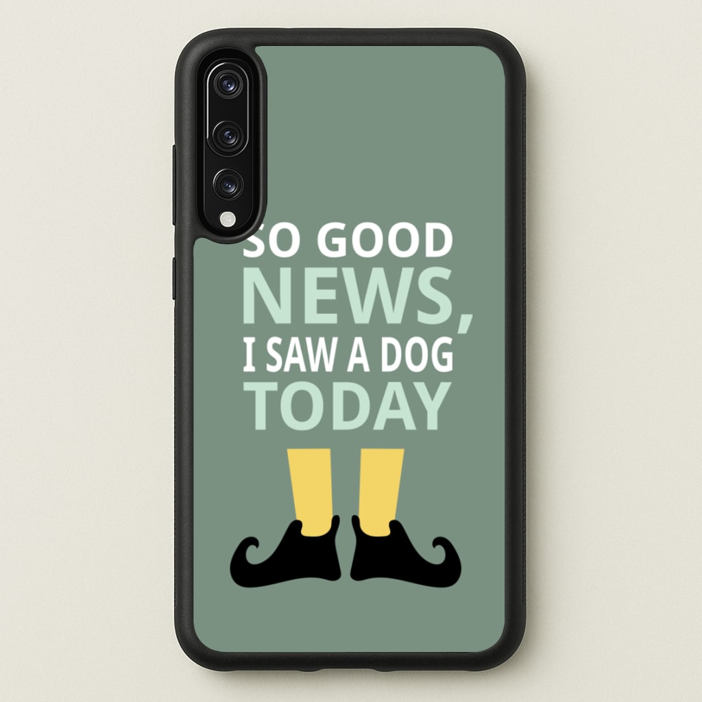 I Saw A Dog Today - Elf  - Elf Phone Case for Huawei P20 Pro