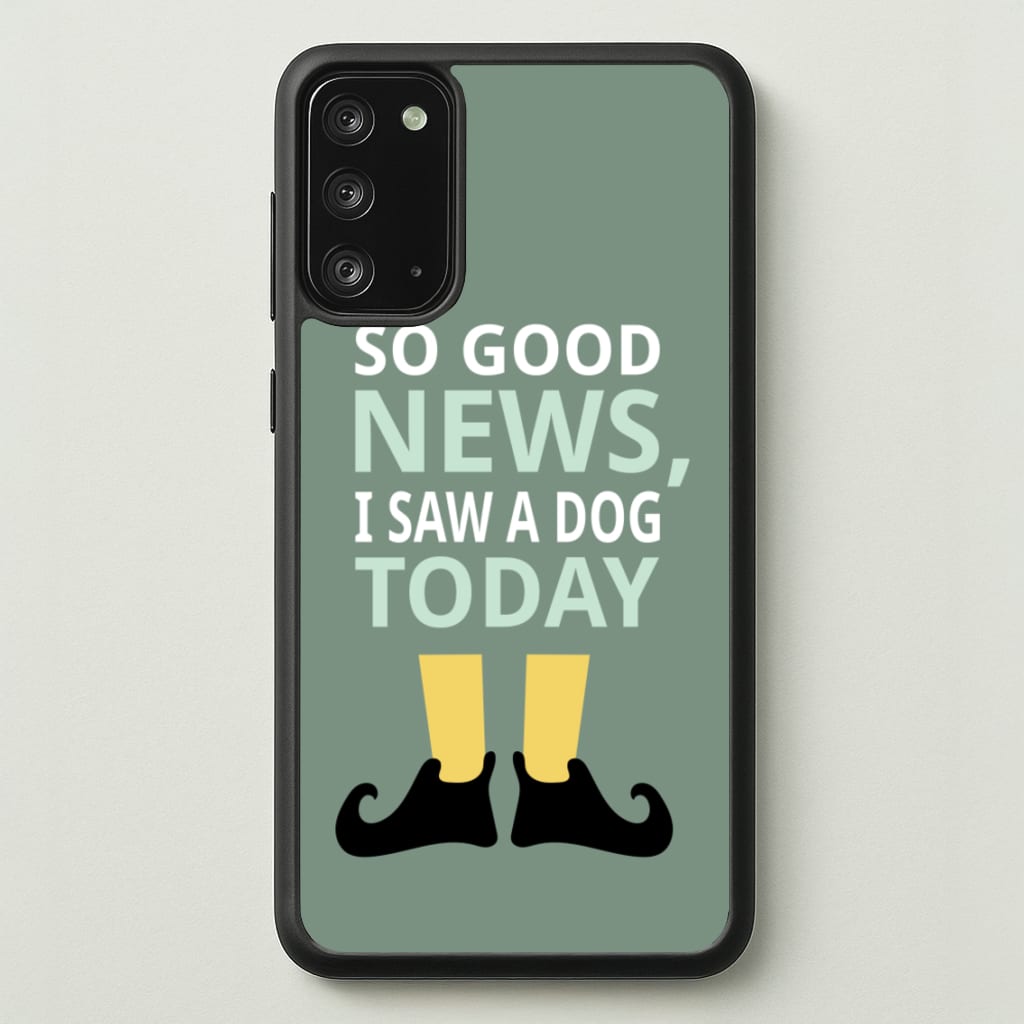 I Saw A Dog Today - Elf  - Elf Phone Case for Galaxy Note 20