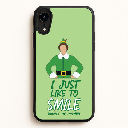 I Just Like To Smile  - Elf Phone Case for iPhone XR