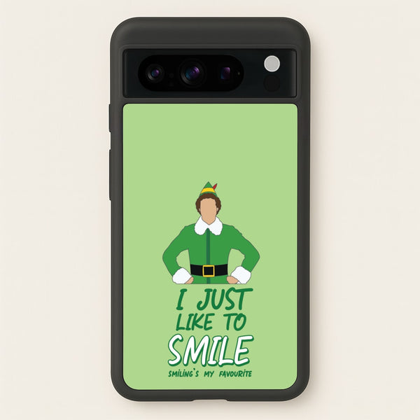 I Just Like To Smile  - Elf Phone Case for Google Pixel 8 Pro