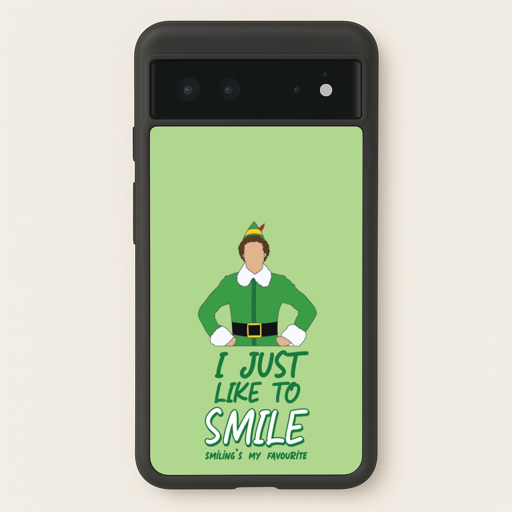 I Just Like To Smile  - Elf Phone Case for Google Pixel 6
