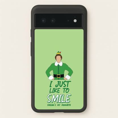 I Just Like To Smile  - Elf Phone Case for Google Pixel 6