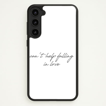 Can't Help Falling In Love  - Elvis Phone Case for Galaxy S23