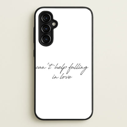 Can't Help Falling In Love  - Elvis Phone Case for Galaxy A54