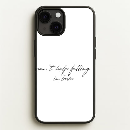 Can't Help Falling In Love  - Elvis Phone Case for iPhone 13