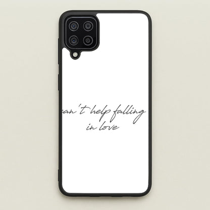 Can't Help Falling In Love  - Elvis Phone Case for Galaxy A12