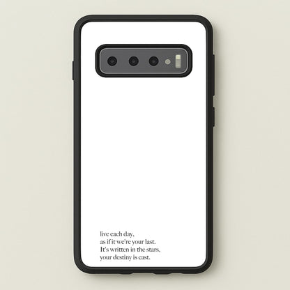 Live Each Day As If It We're Your Last  - Elvis Phone Case for Galaxy S10
