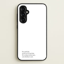 Live Each Day As If It We're Your Last  - Elvis Phone Case for Galaxy A54