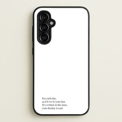 Live Each Day As If It We're Your Last  - Elvis Phone Case for Galaxy A54