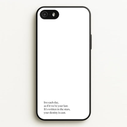 Live Each Day As If It We're Your Last  - Elvis Phone Case for iPhone 5 / 5s / SE 2016