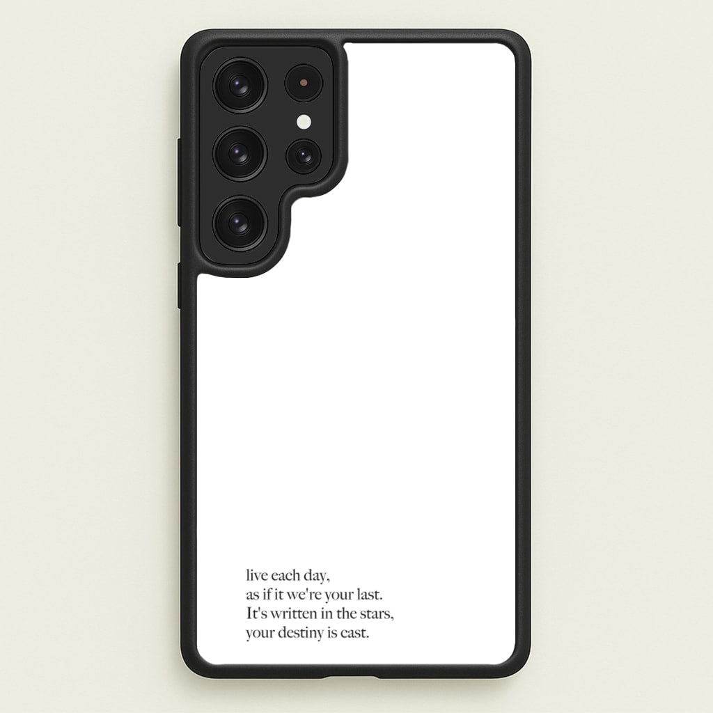 Live Each Day As If It We're Your Last  - Elvis Phone Case for Galaxy S23 Ultra