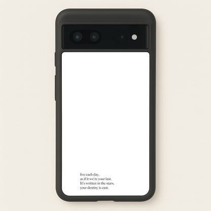 Live Each Day As If It We're Your Last  - Elvis Phone Case for Google Pixel 7
