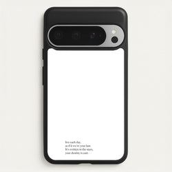 Live Each Day As If It We're Your Last  - Elvis Phone Case for Google Pixel 9 Pro XL