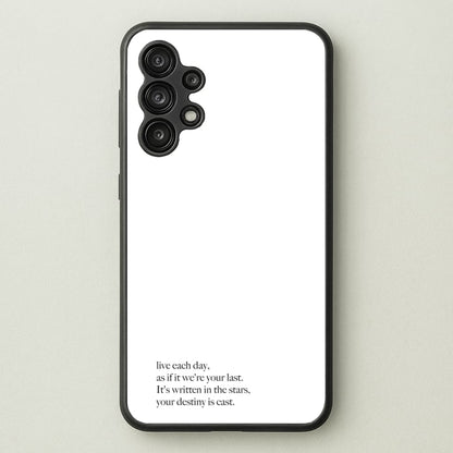 Live Each Day As If It We're Your Last  - Elvis Phone Case for Galaxy A13