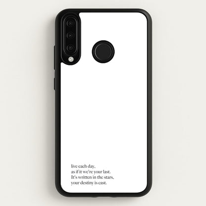 Live Each Day As If It We're Your Last  - Elvis Phone Case for Huawei P30 Lite