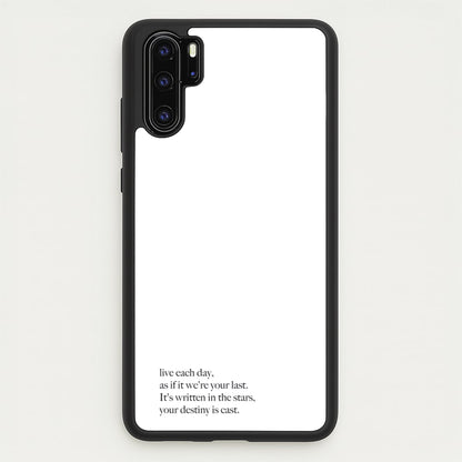 Live Each Day As If It We're Your Last  - Elvis Phone Case for Huawei P30 Pro